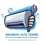 Service AC Jakarta - ANUGRAH JAYA TEKNIK